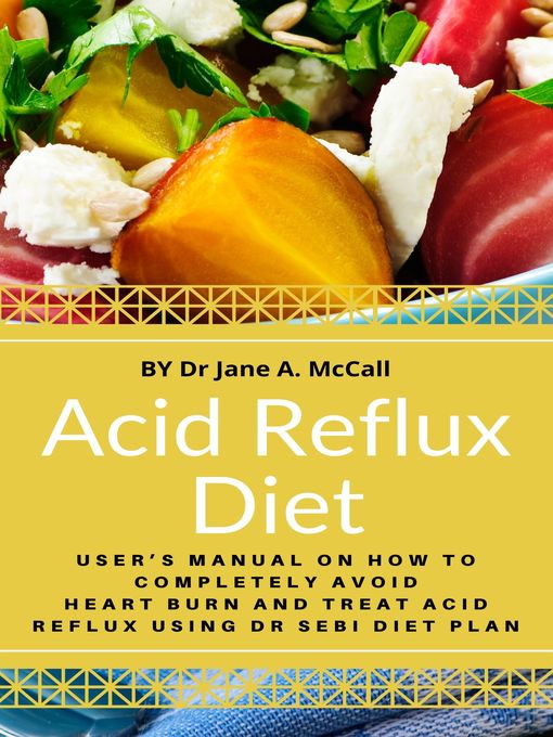 Title details for Acid Reflux Diet by Dr Jane A. McCall - Available